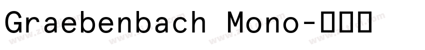 Graebenbach Mono字体转换
